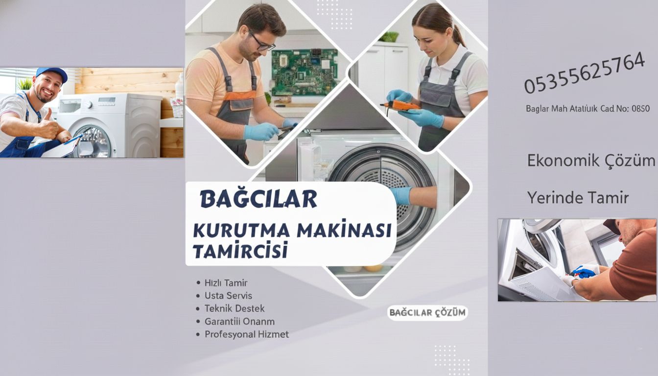 Bağcılar Kurutma Makinası Tamircisi